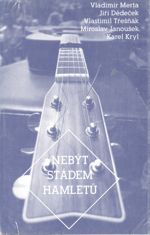 Nebýt stádem Hamletů: průhledy do českého folku