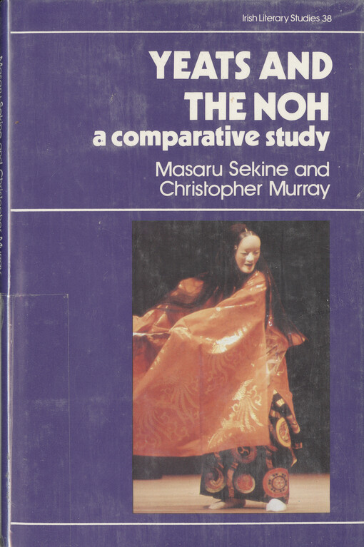 Yeats and the Noh : a comparative study