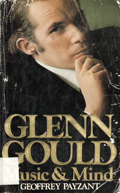 Glen Gould : music & mind