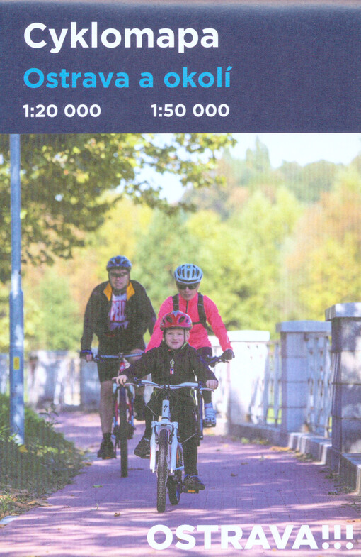 Cyklomapa : Ostrava 1:20 000 a okolí 1:50 000