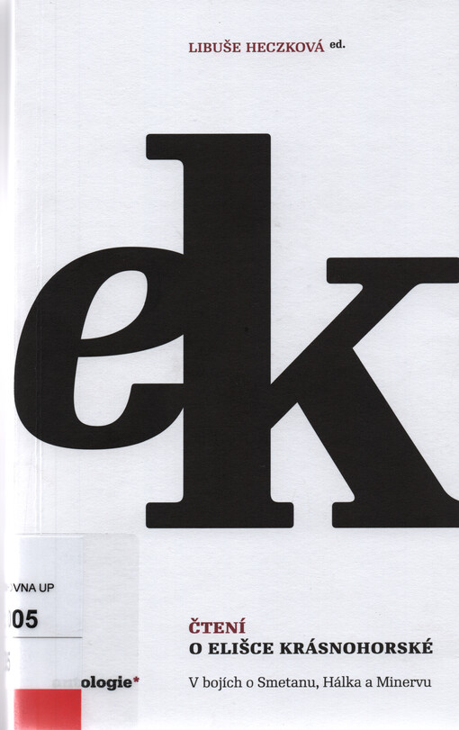 Čtení o Elišce Krásnohorské : v bojích o Smetanu, Hálka a Minervu