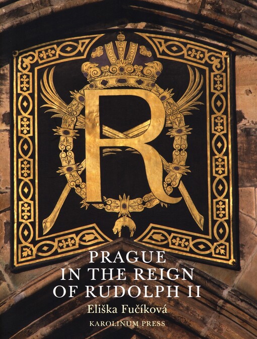 Prague in the Reign of Rudolph II