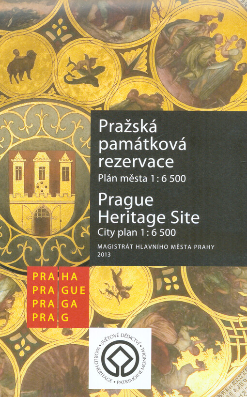 Pražská památková rezervaceplán města = Prague Heritage Site : City plan