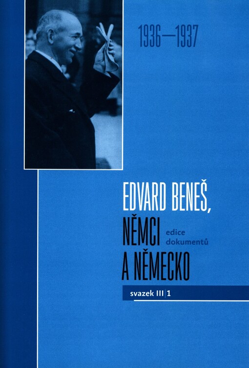 Edvard Beneš, Němci a Německo 3/1