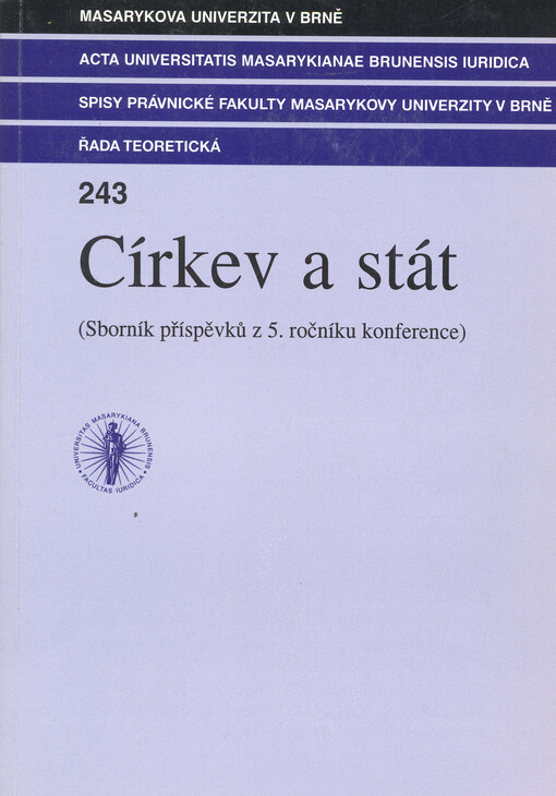 Církev a stát : (sborník příspěvků z 5. ročníku konference)