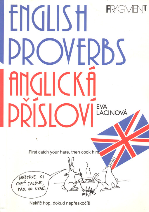English proverbs : Anglická přísloví.