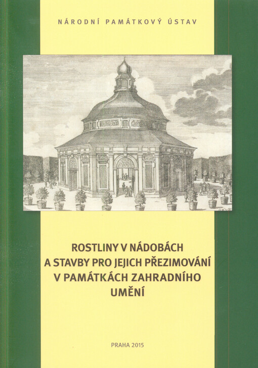 Rostliny v nádobách a stavby pro jejich přezimování v památkách zahradního umění