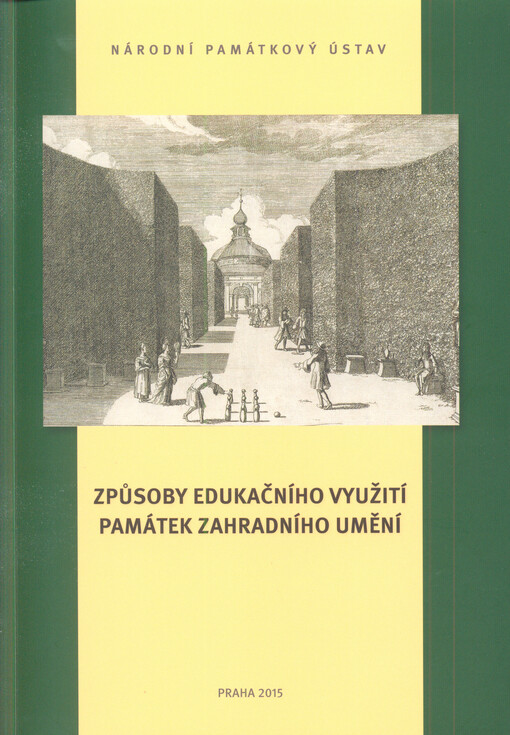 Způsoby edukačního využití památek zahradního umění