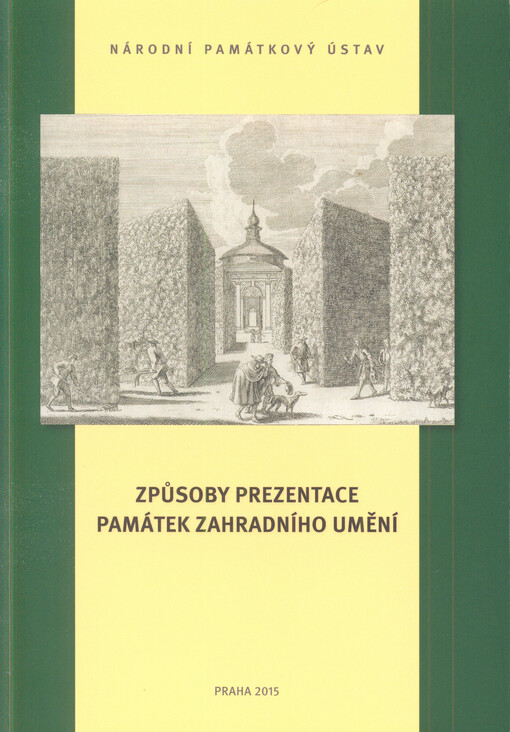 Způsoby prezentace památek zahradního umění