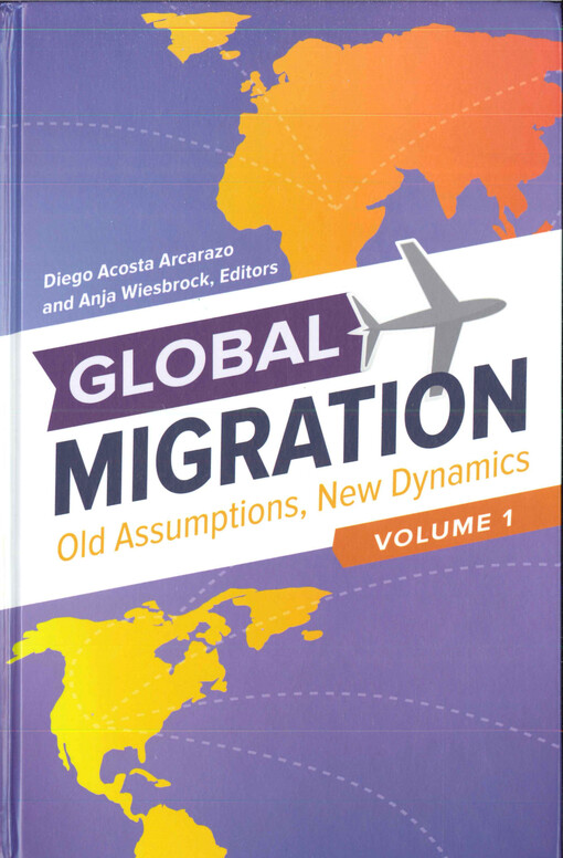 Global migration : old assumptions, new dynamics. Volume 3