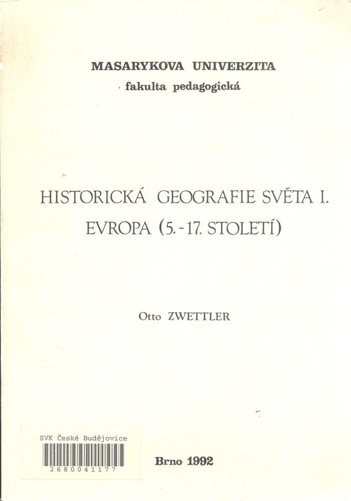 Historická geografie světa.I,Evropa (5.-17. století)