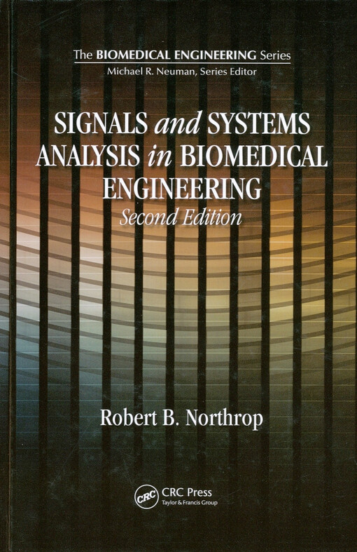 Signals and systems analysis in biomedical engineering