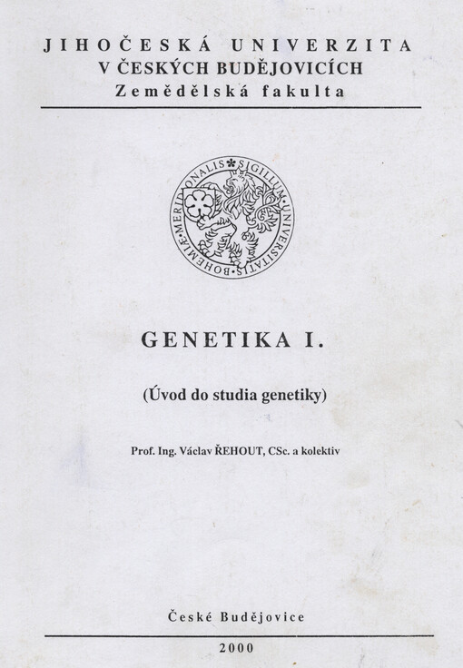Genetika I. : (úvod do studia genetiky)