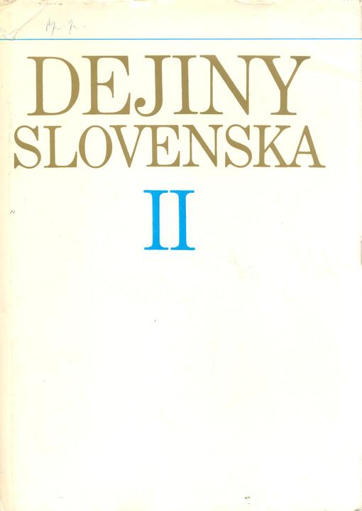 Dějiny Slovenska. II, (1526-1848)