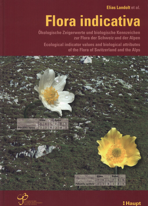 Flora indicativa :Ökologische Zeigerwerte und biologische Kennzeichen zur Flora der Schweiz und der Alpen = Ecological indicator values and biological attributes of the flora of Switzerland and the Alps
