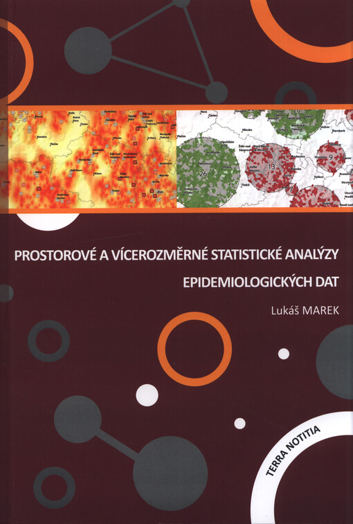 Prostorové a vícerozměrné statistické analýzy epidemiologických dat