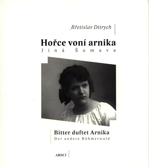 Hořce voní arnika - Jiná Šumava