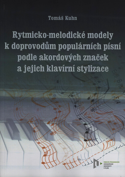Rytmicko-melodické modely k doprovodům populárních písní podle akordových značek a jejich klavírní stylizace