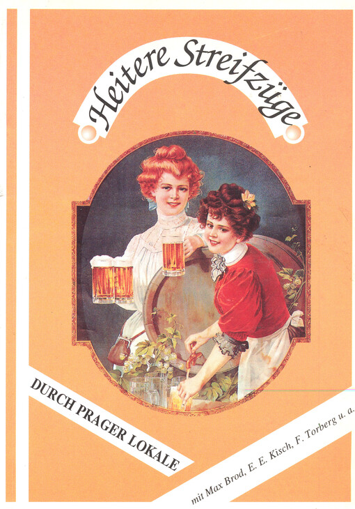 Heitere Streifzüge durch Prager Lokale: alles über Geschichte und zeitgenössische Bedeutung Prager Kneipen, Weinstuben und Kaffeehäuser