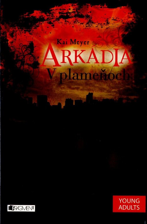 Arkádia 2 – V plameňoch