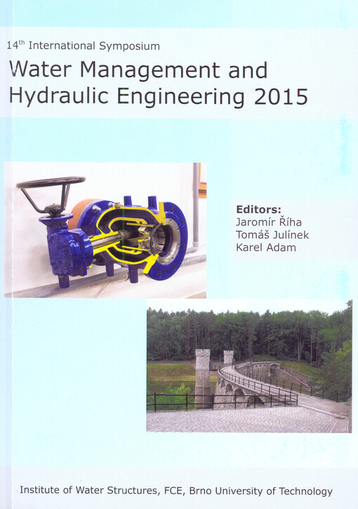Water Management and Hydraulic Engineering 2015 : 14th international symposium : September 8th to 10th 2015, Brno, Czech Republic