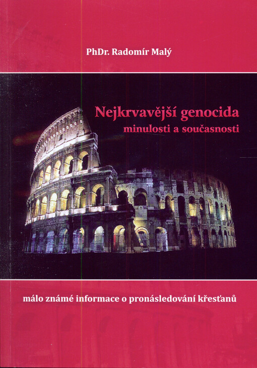 Nejkrvavější genocida minulosti a současnosti
