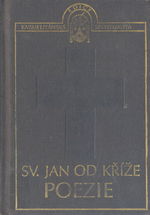 Poezie, Vyd. v češtině 1., V Karmelitánském nakl. 1.