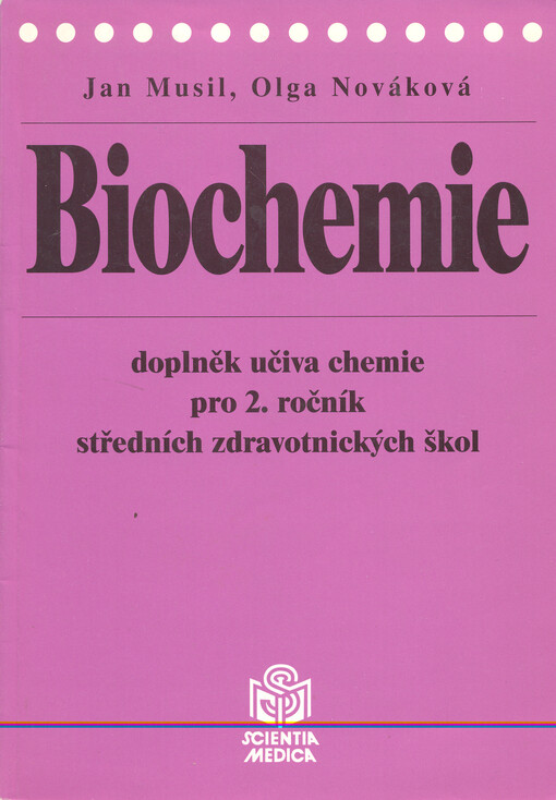 Biochemie: doplněk učiva chemie pro 2. ročník středních zdravotnických škol