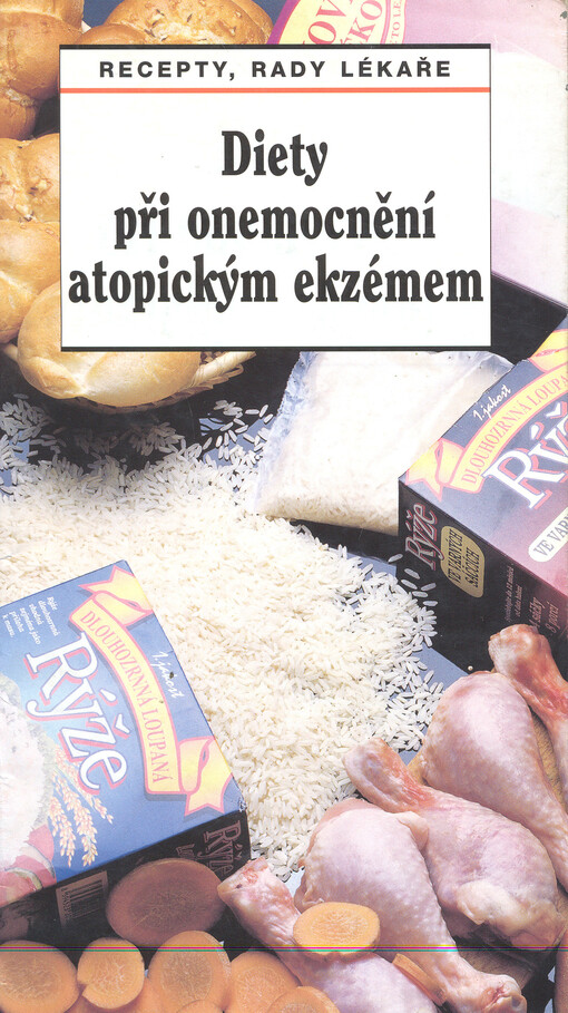 Diety při onemocnění atopickým ekzémem :recepty, rady lékaře