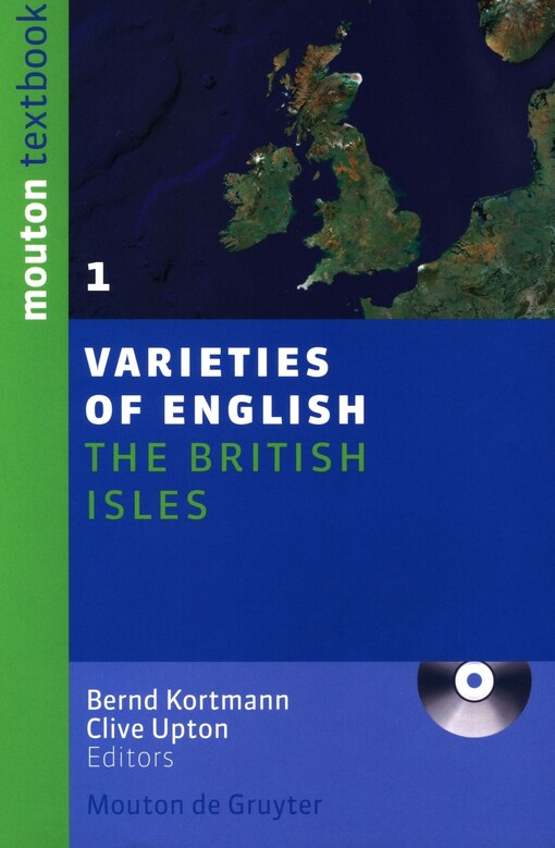 Varieties of English. 1, The Britisch Isles