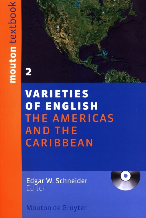 Varieties of English. 2, The Americas and the Caribbean