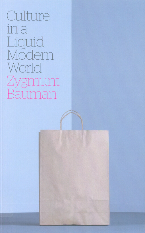 Culture in a liquid modern world