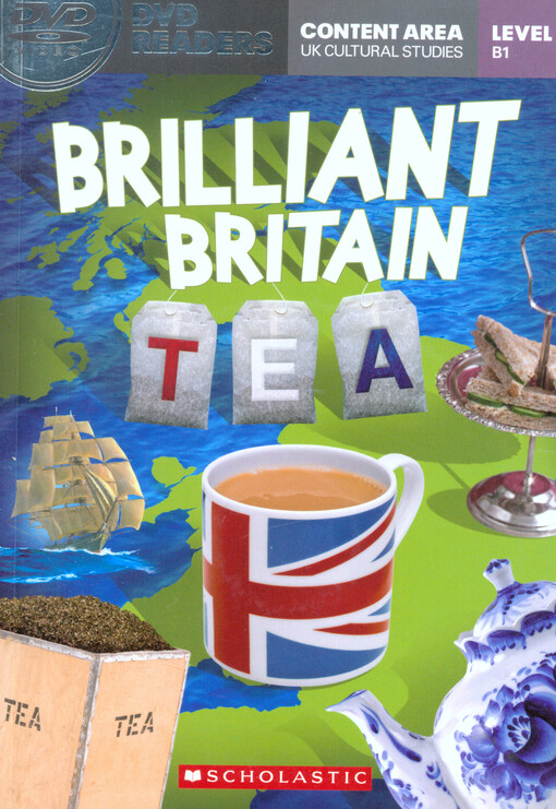 Brilliant Britain : tea : level B1