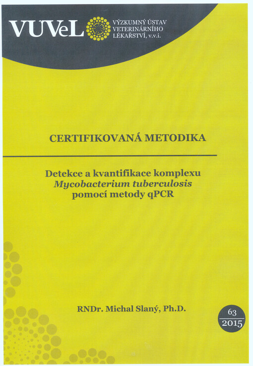 Detekce a kvantifikace komplexu Mycobacterium tuberculosis pomocí metody qPCR