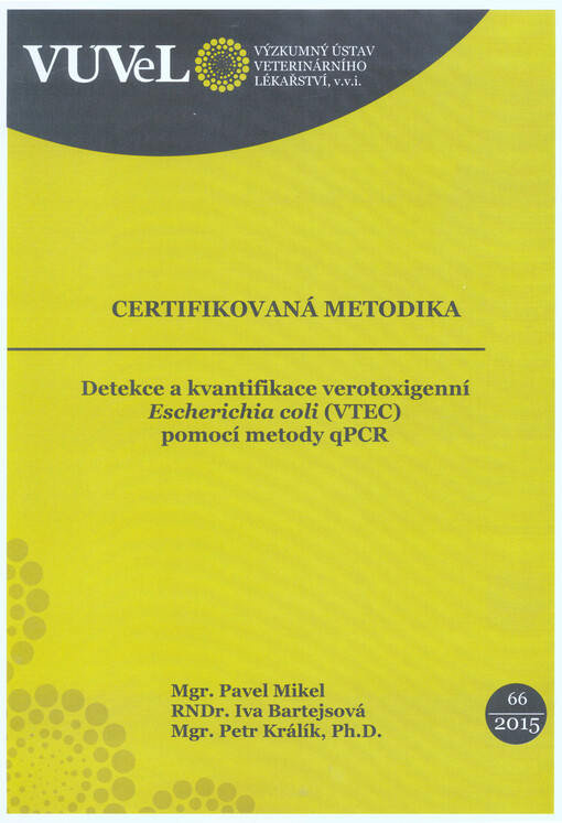 Detekce a kvantifikace verotoxigenní Escherichia coli (VTEC) pomocí metody qPCR