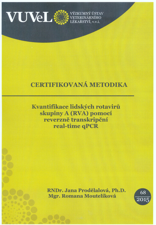 Kvantifikace lidských rotavirů skupiny A (RVA) pomocí reverzně transkripční real-time qPCR