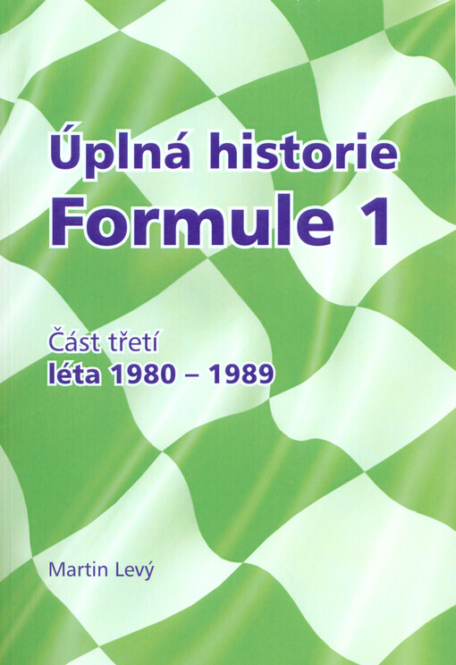 Úplná historie Formule 1, část 3