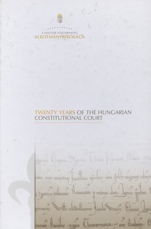 Twenty years of the Hungarian Constitutional Court