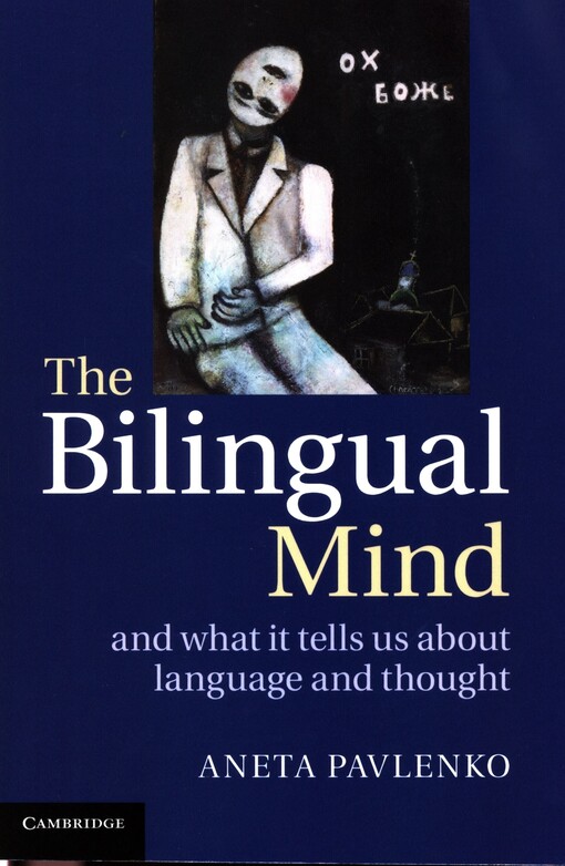 The bilingual mind :and what it tells us about language and thought