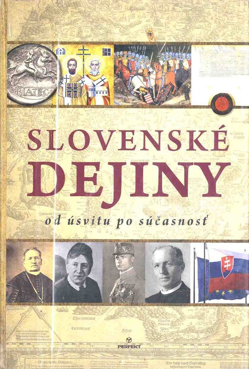 Slovenské dejiny od úsvitu po súčasnosť