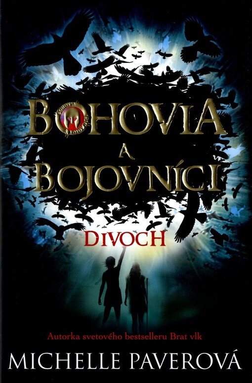 Bohovia a bojovníci: Divoch