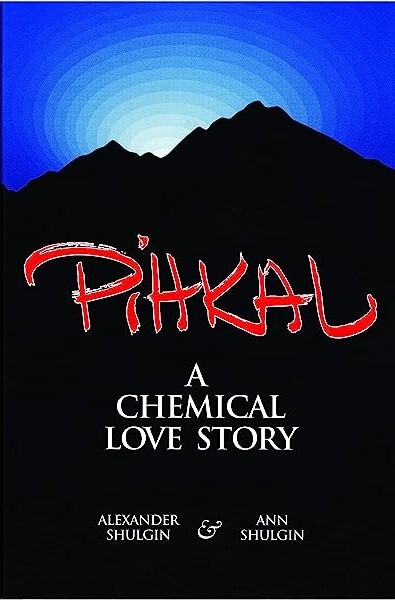 Pihkal :a chemical love story