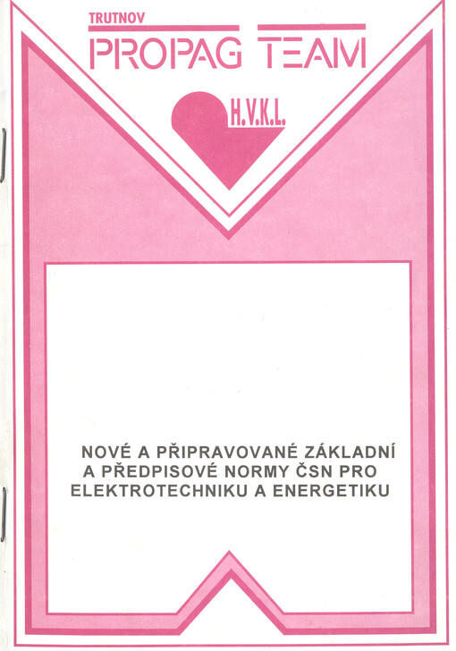 Nové a připravované základní a předpisové normy ČSN pro elektrotechniku a energetiku : sborník přednášek
