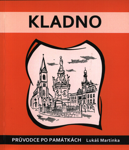 Kladno : průvodce po památkách
