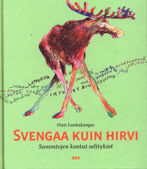 Svengaa kuin hirvi