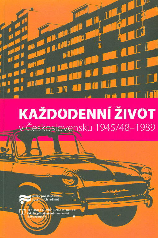 Každodenní život v Československu 1945/48-1989