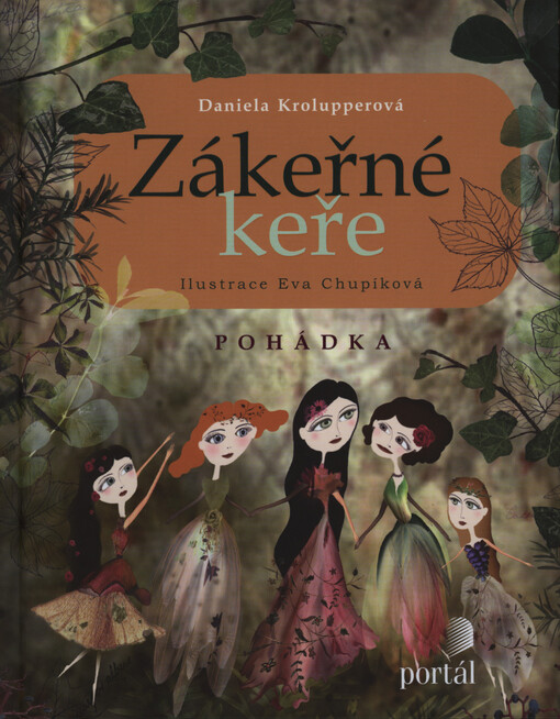 Zákeřné keře - Daniela Krolupperová