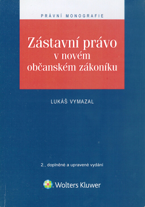 Zástavní právo v novém občanském zákoníku