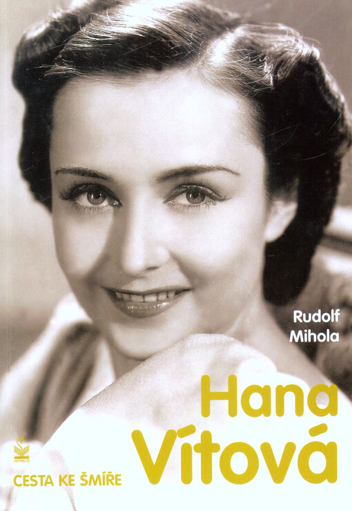 Hana Vítová : cesta ke šmíře
