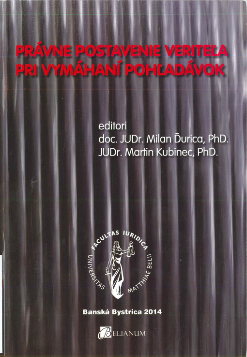 Právne postavenie veriteľa pri vymáhání pohľadávok